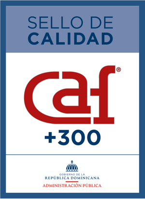 Sello de Calidad CAF +300 del Ministerio de Administración Pública, otorgado a la DIDA
